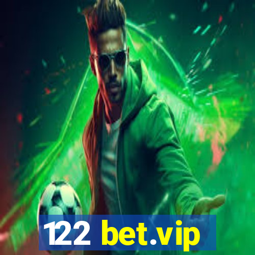 122 bet.vip